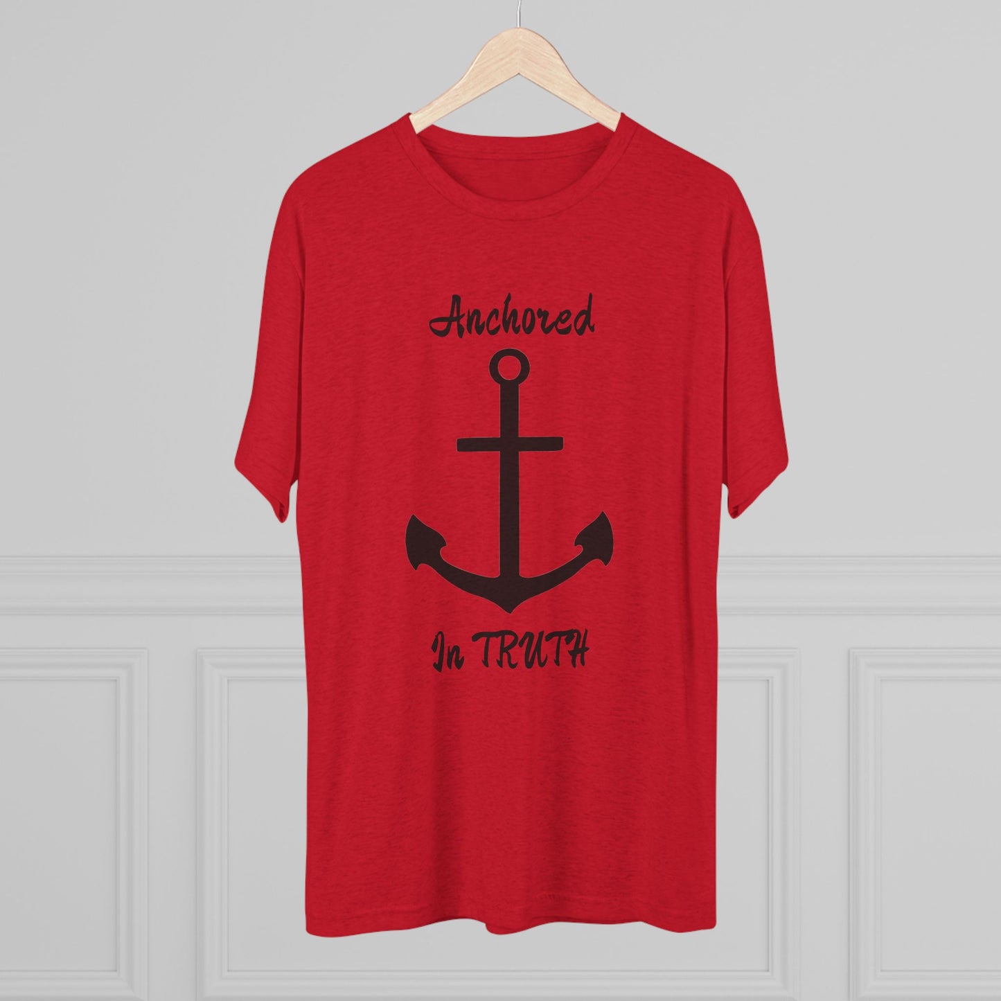 Anchored in Truth Unisex Tri-Blend Crew Tee