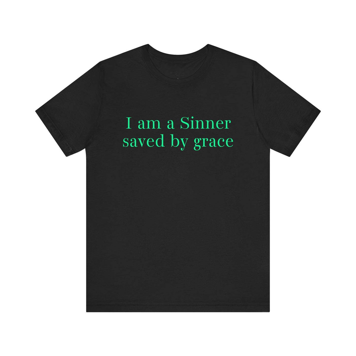 I Am A Sinner Saved By Grace Jersey Short Sleeve Tee