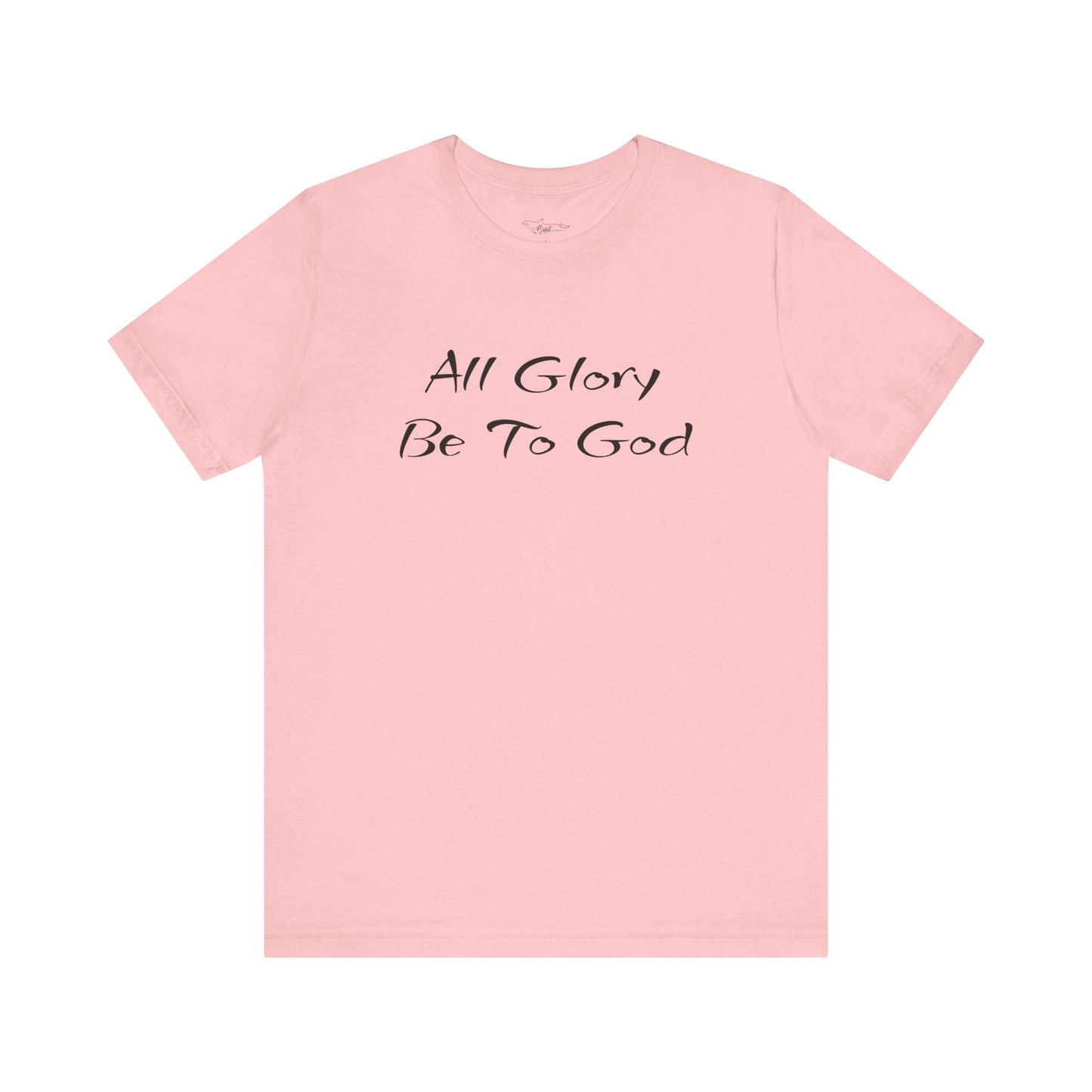 All Glory Be To God Jersey Short Sleeve Tee