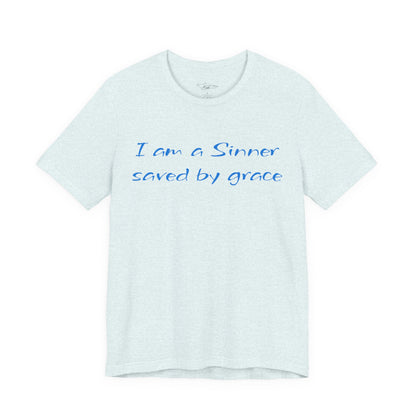 I Am A Sinner Saved By Grace Jersey Short Sleeve Tee