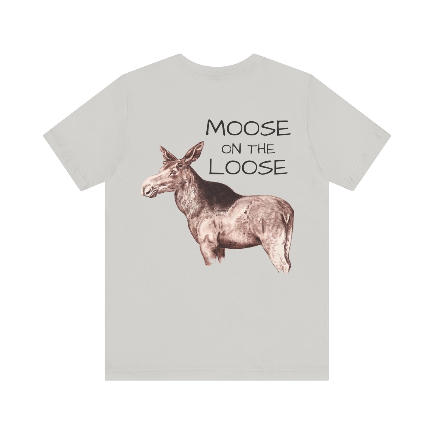 Moose On The Loose Unisex Jersey Short Sleeve Tee (Back Design)