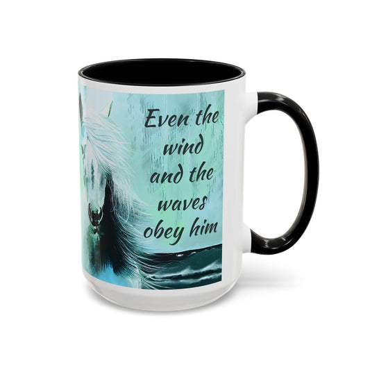 Even the Wind and the Waves Obey Him  Accent Coffee Mug (11, 15oz)