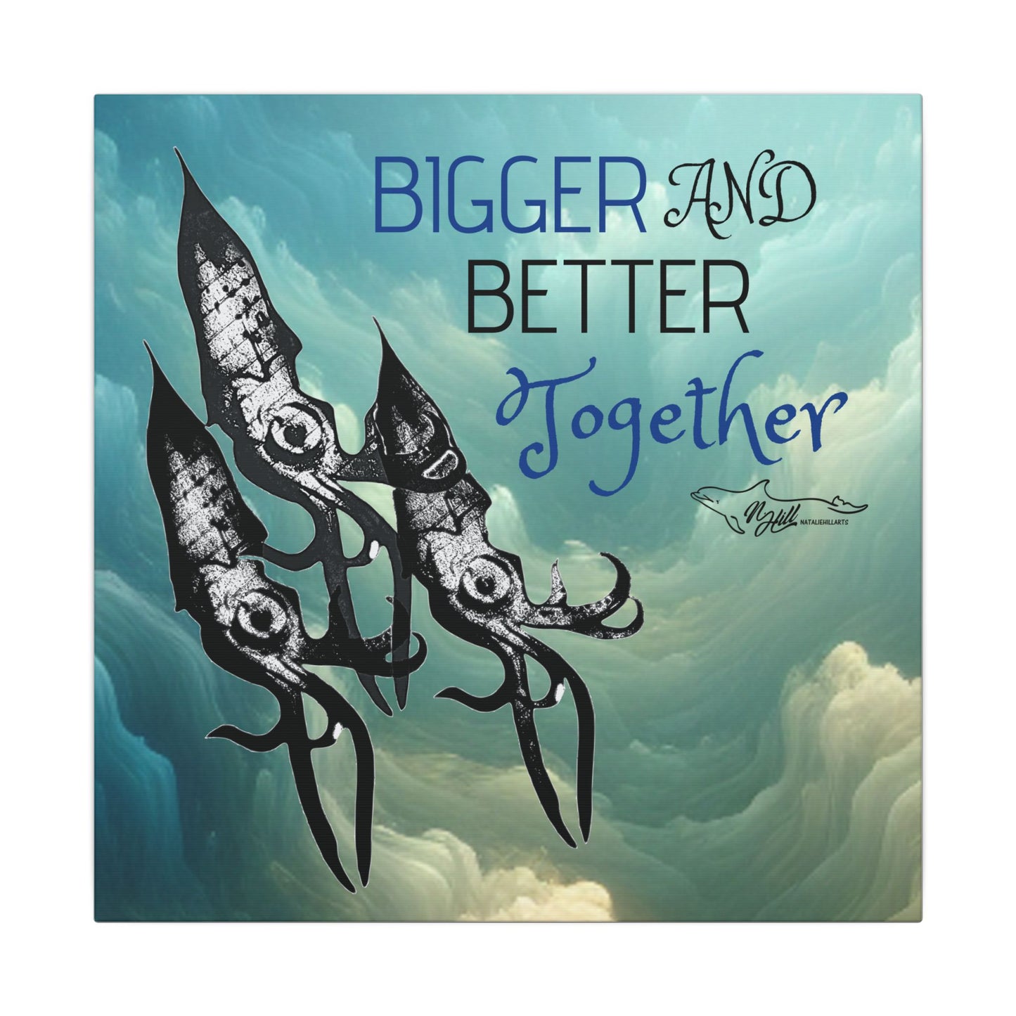 Bigger And Better Together Matte Canvas 12" x 16", Stretched, 0.75"