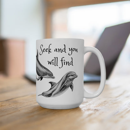 Seek Dolphin Mug Ceramic Mug 15oz