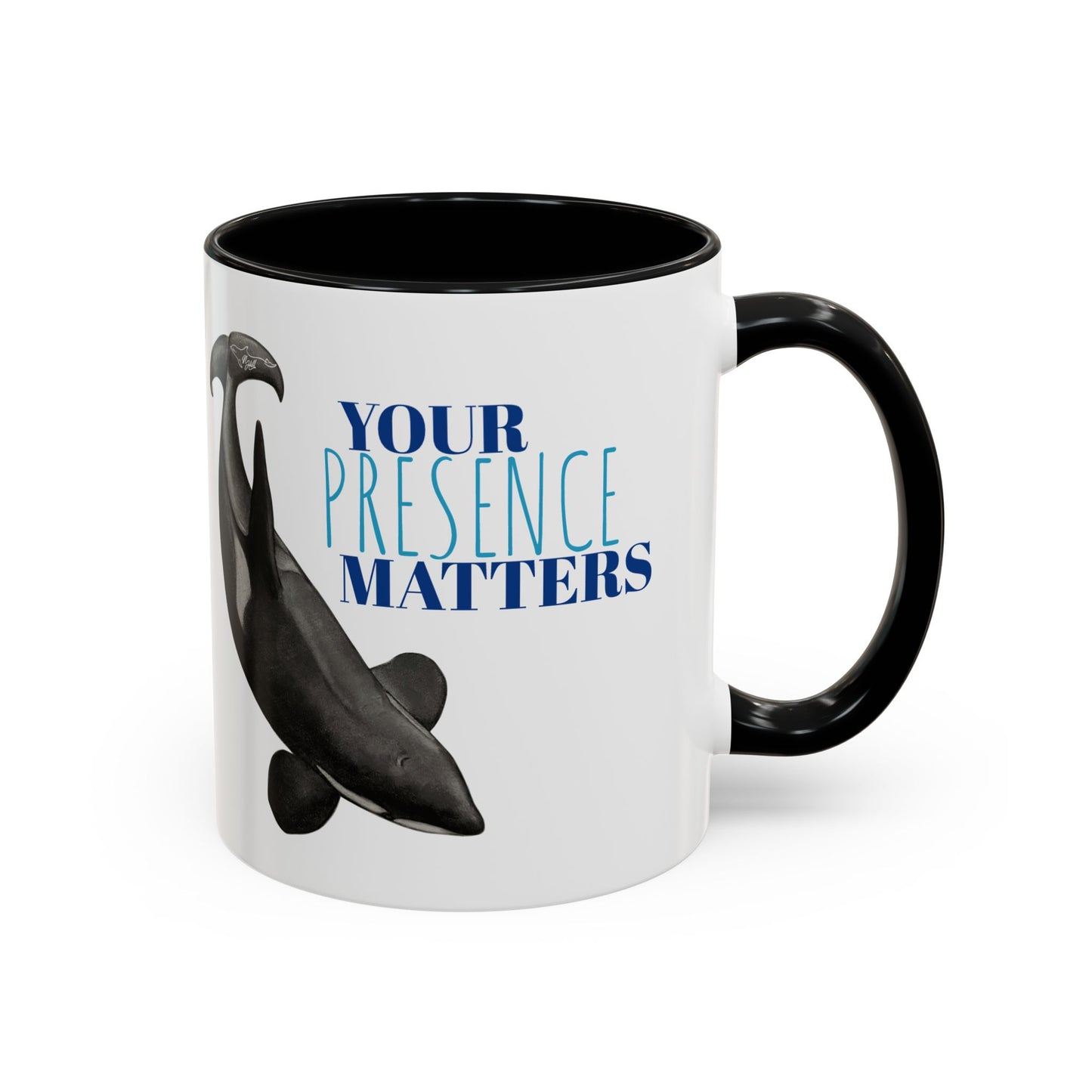 Your Presence Matters Orca Accent Coffee Mug, 11oz