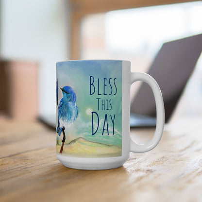 Bless This Day Bluebird Ceramic Mug 15oz