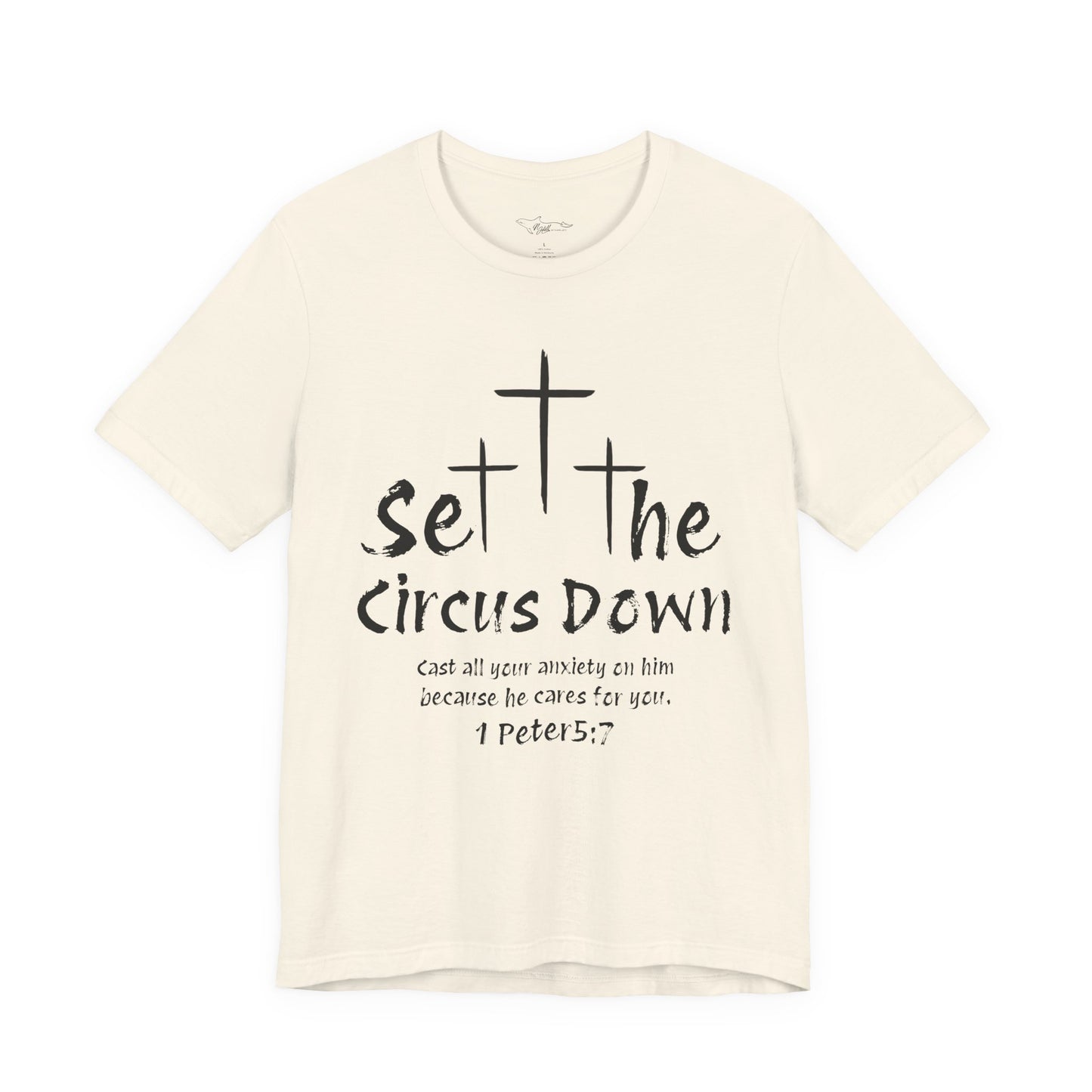 Set The Circus Down 1 Peter 5:7 Unisex Jersey Short Sleeve Tee