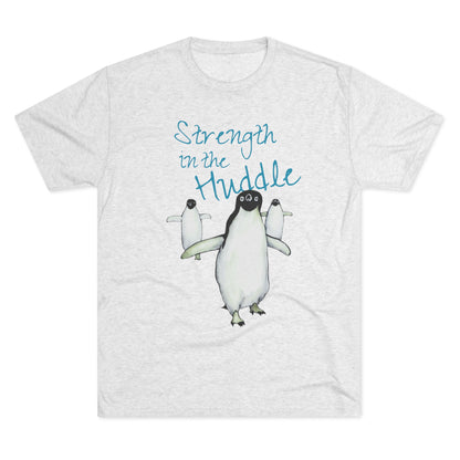 Strength in the Huddle Adélie Penguin Unisex Tri-Blend Crew Tee