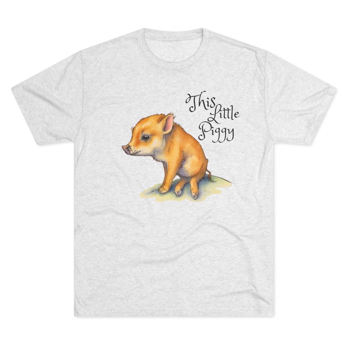 This Little Piggy Unisex Tri-Blend Crew Tee