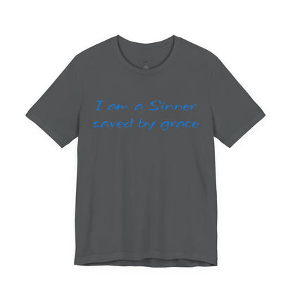 I Am A Sinner Saved By Grace Jersey Short Sleeve Tee