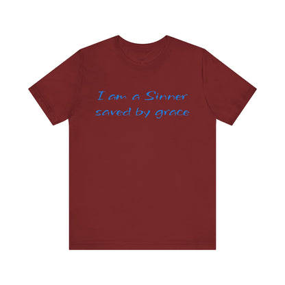 I Am A Sinner Saved By Grace Jersey Short Sleeve Tee