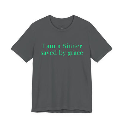 I Am A Sinner Saved By Grace Jersey Short Sleeve Tee