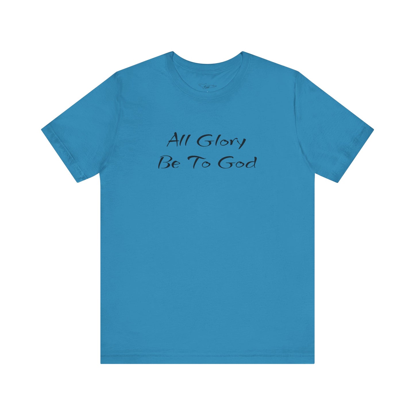 All Glory Be To God Jersey Short Sleeve Tee