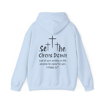 Set the Circus Down 1 Peter 5:7 Unisex Heavy Blend™ Hooded Sweatshirt