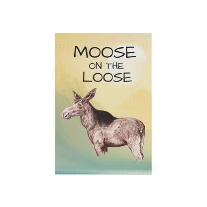 Moose on the Loose Garden & House Banner