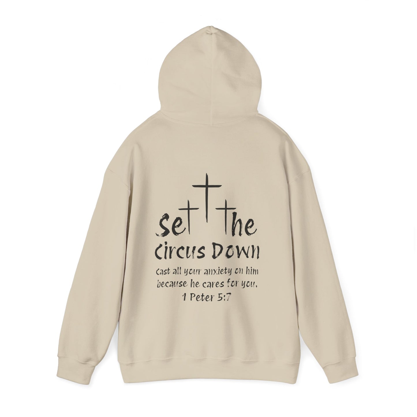 Set the Circus Down 1 Peter 5:7 Unisex Heavy Blend™ Hooded Sweatshirt