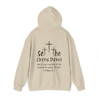 Set the Circus Down 1 Peter 5:7 Unisex Heavy Blend™ Hooded Sweatshirt