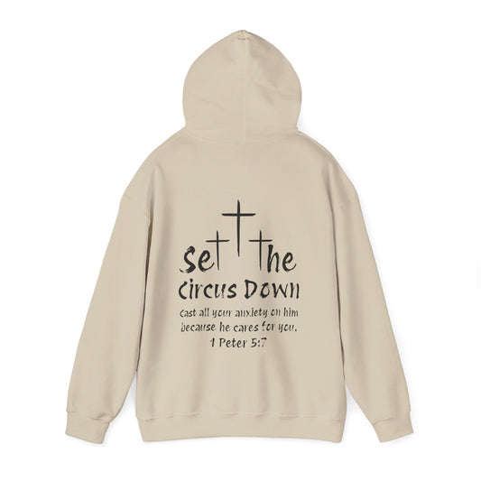 Set the Circus Down 1 Peter 5:7 Unisex Heavy Blend™ Hooded Sweatshirt