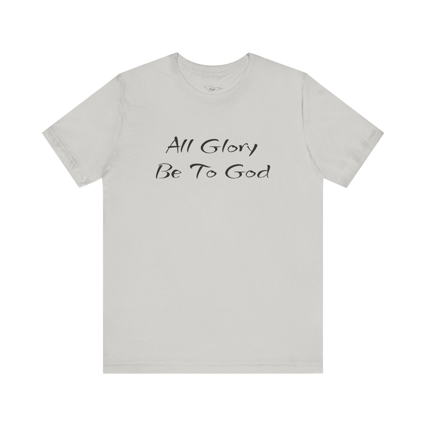 All Glory Be To God Jersey Short Sleeve Tee