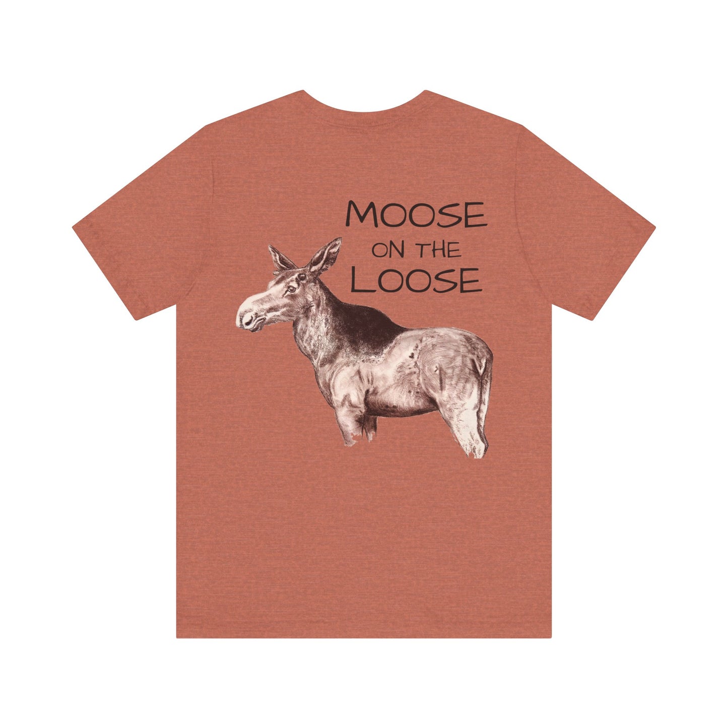 Moose On The Loose Unisex Jersey Short Sleeve Tee (Back Design)