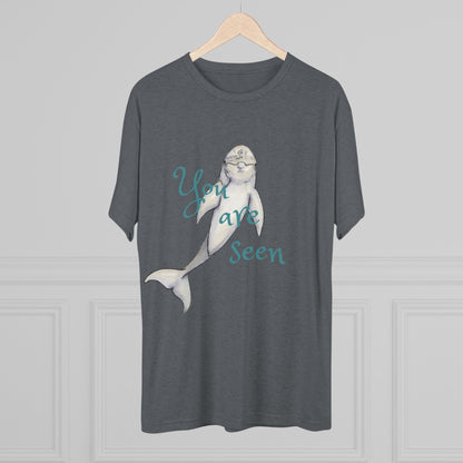 You are Seen Dolphin Unisex Tri-Blend Crew Tee
