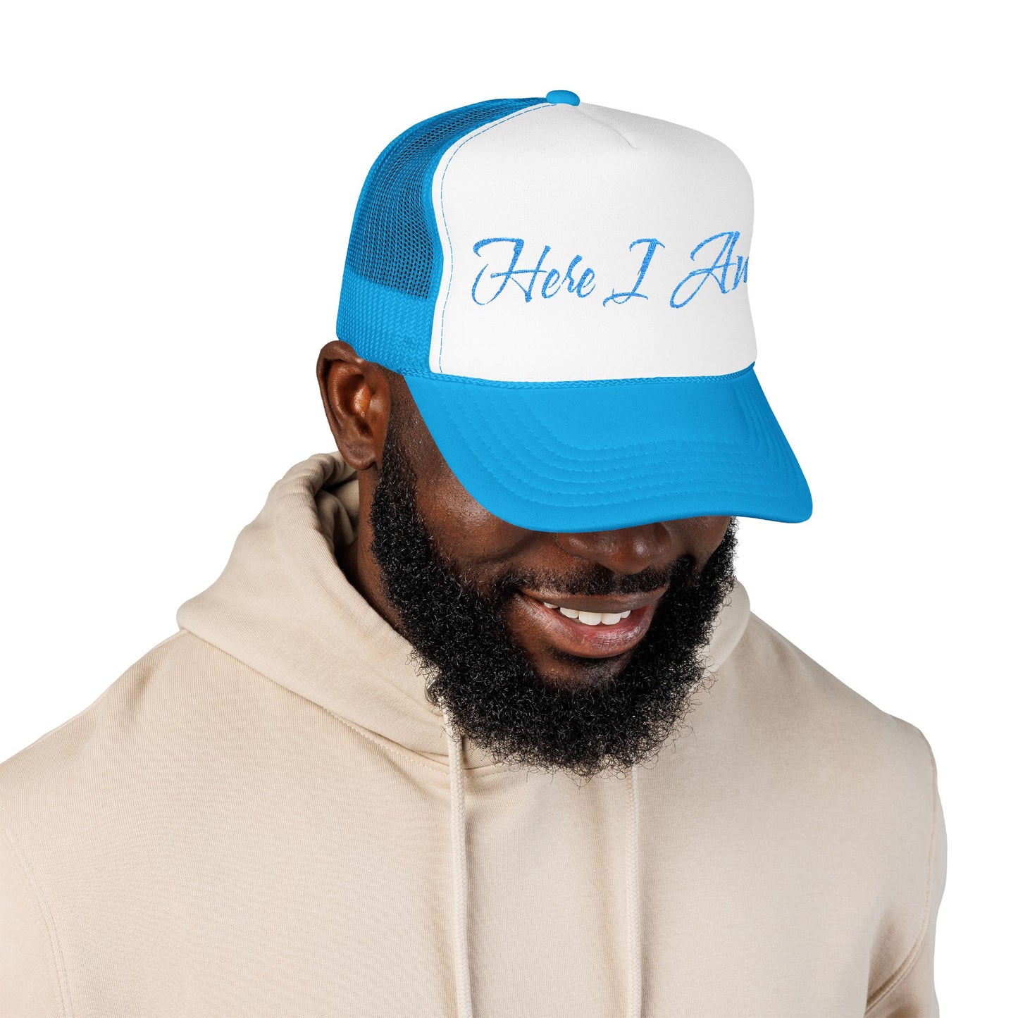 Here I Am Foam Trucker Hat (Embroidery)