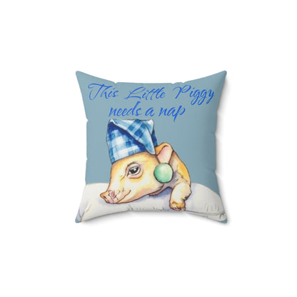 This Little Piggy needs a nap Faux Suede Square Pillow