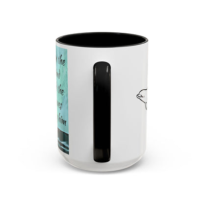Even the Wind and the Waves Obey Him  Accent Coffee Mug (11, 15oz)