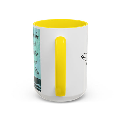 Even the Wind and the Waves Obey Him  Accent Coffee Mug (11, 15oz)