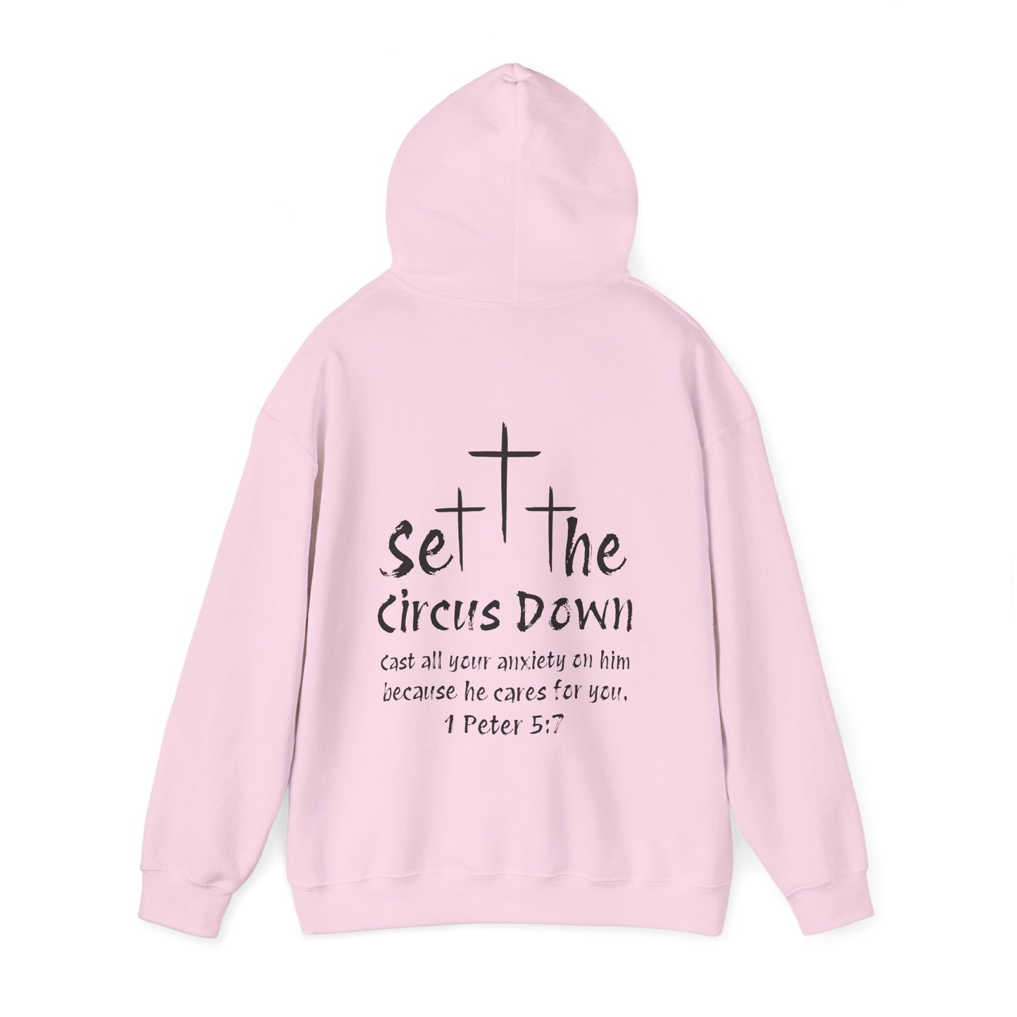 Set the Circus Down 1 Peter 5:7 Unisex Heavy Blend™ Hooded Sweatshirt
