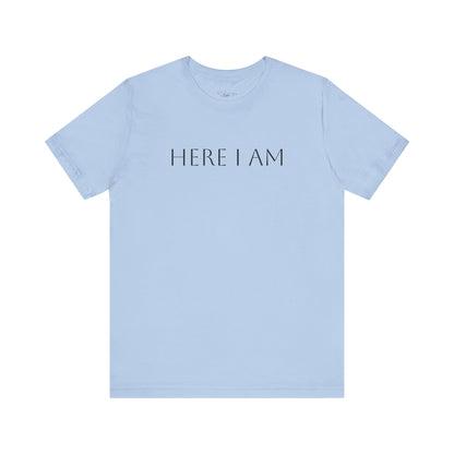 Here I Am Jersey Short Sleeve Tee