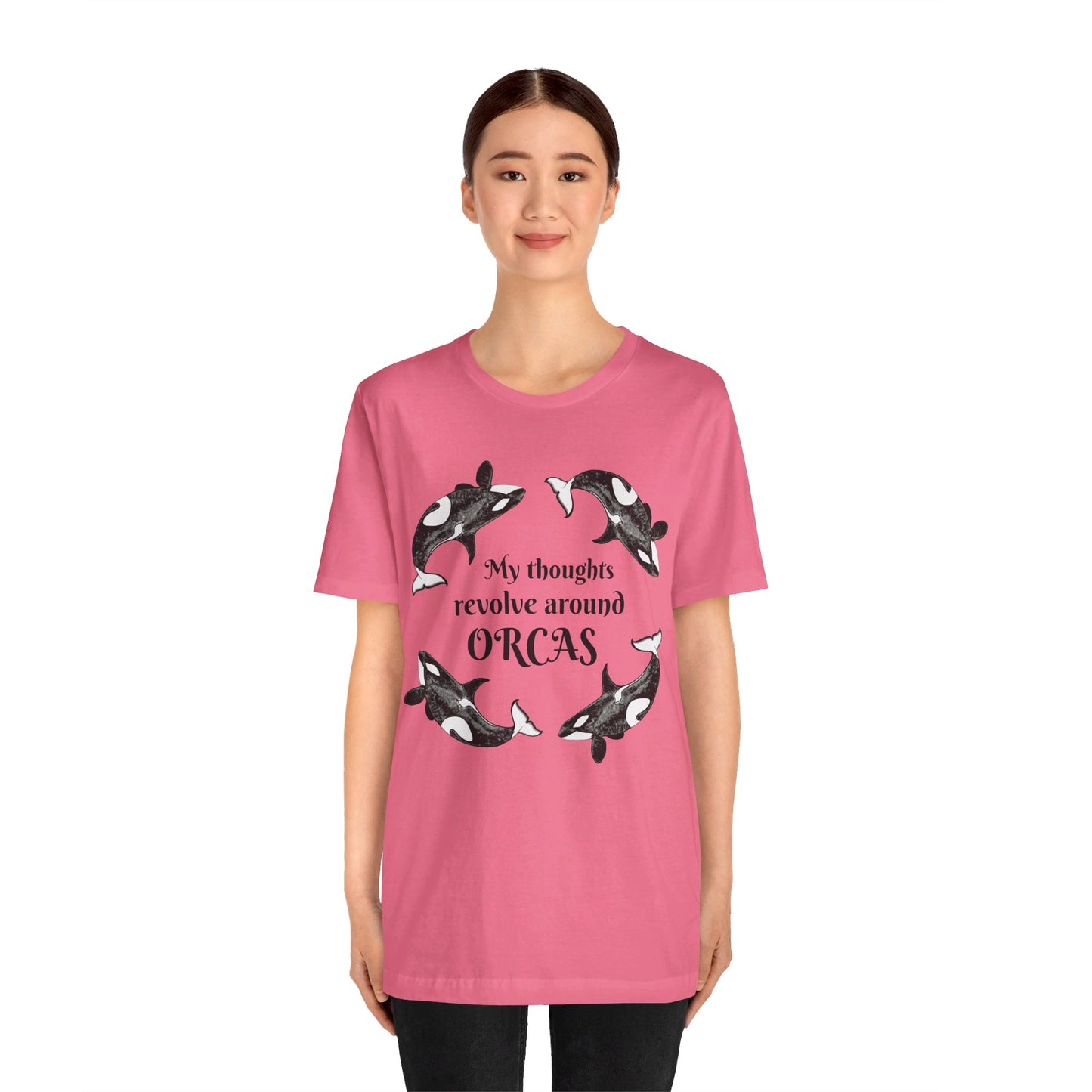 My Thoughts Revolve Around Orcas Unisex Jersey Short Sleeve Tee