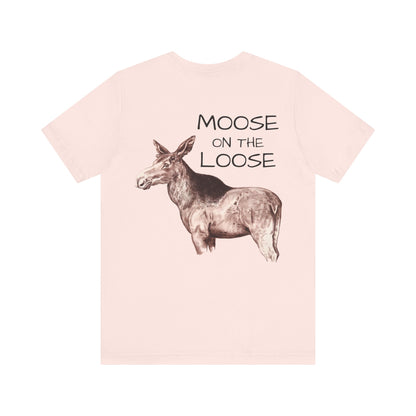 Moose On The Loose Unisex Jersey Short Sleeve Tee (Back Design)