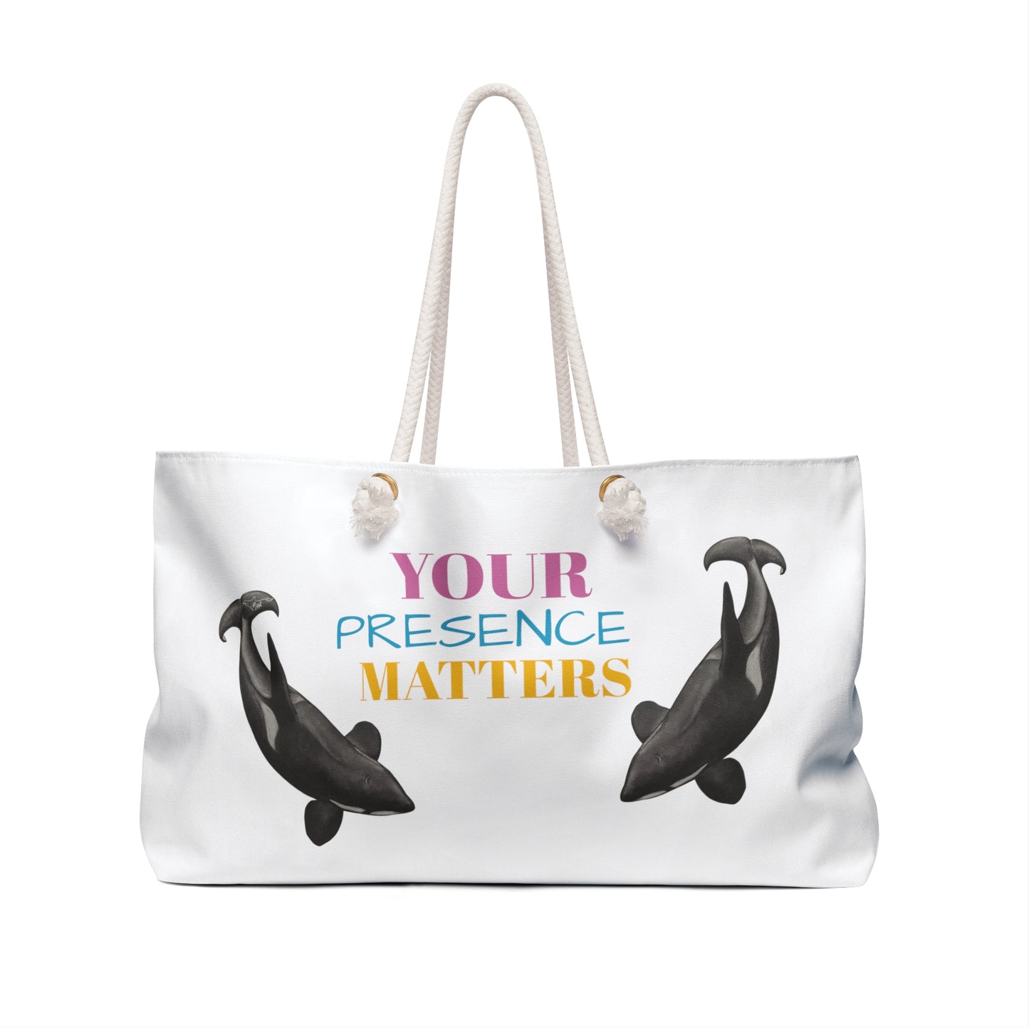 Your Presence Matters Orcas Weekender Bag