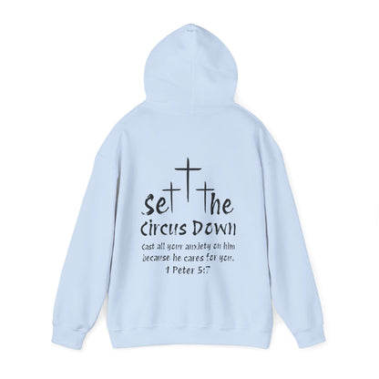 Set the Circus Down 1 Peter 5:7 Unisex Heavy Blend™ Hooded Sweatshirt