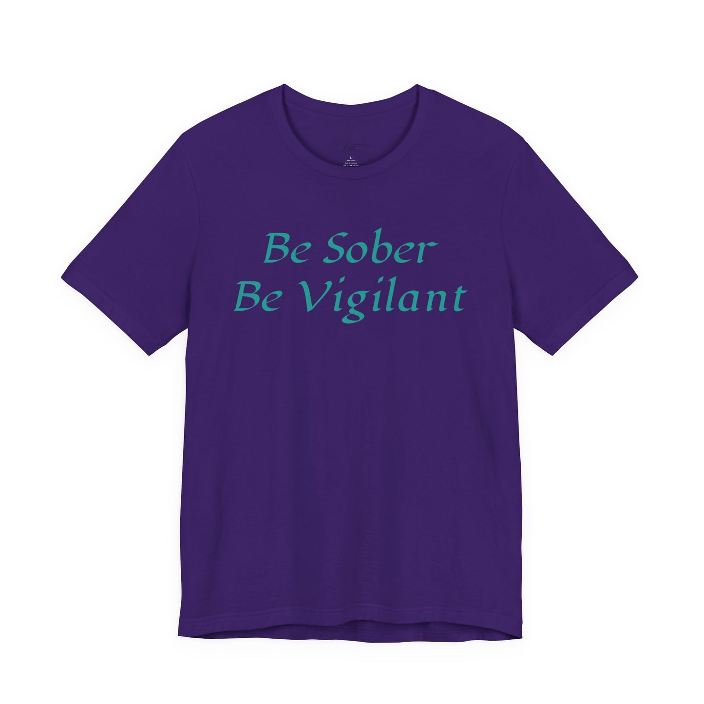Be Sober, Be Vigilant Jersey Short Sleeve Tee