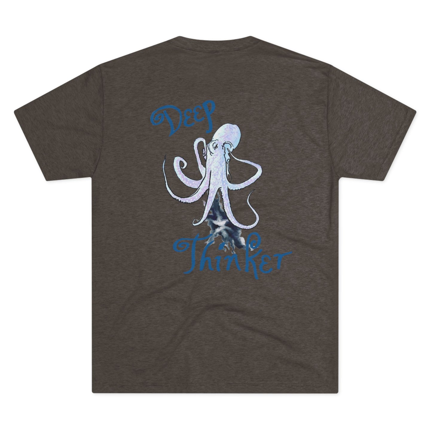 Deep Thinker Octopus Unisex Tri-Blend Back Print Crew Tee