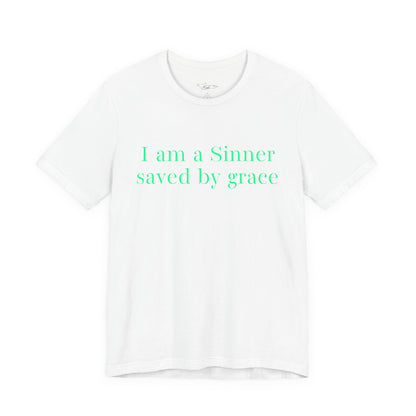 I Am A Sinner Saved By Grace Jersey Short Sleeve Tee