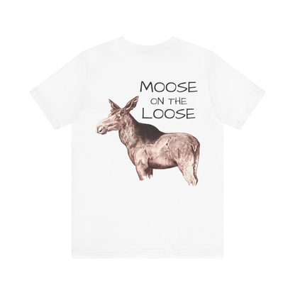 Moose On The Loose Unisex Jersey Short Sleeve Tee (Back Design)