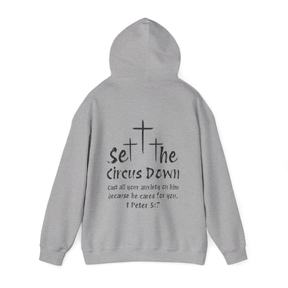 Set the Circus Down 1 Peter 5:7 Unisex Heavy Blend™ Hooded Sweatshirt