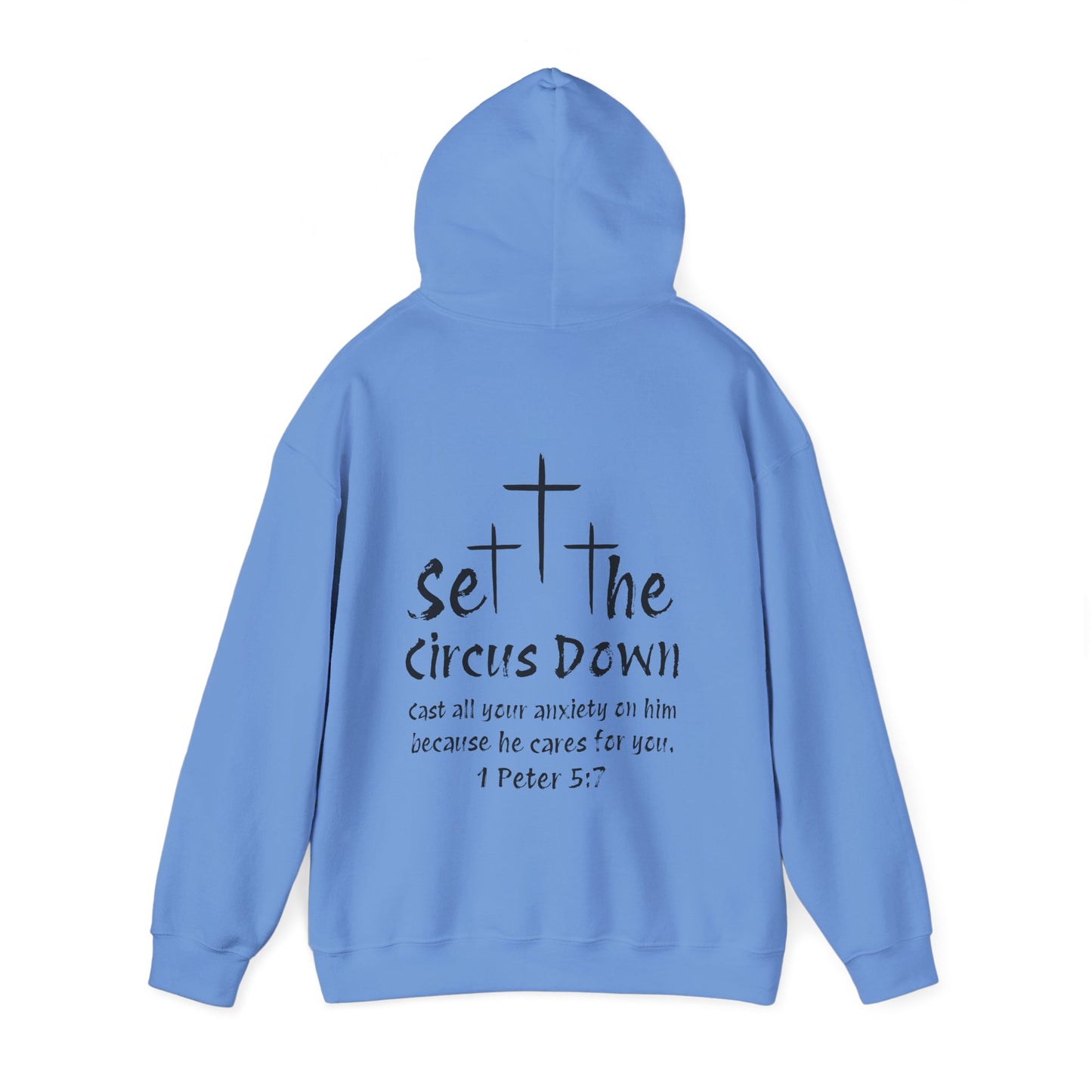Set the Circus Down 1 Peter 5:7 Unisex Heavy Blend™ Hooded Sweatshirt