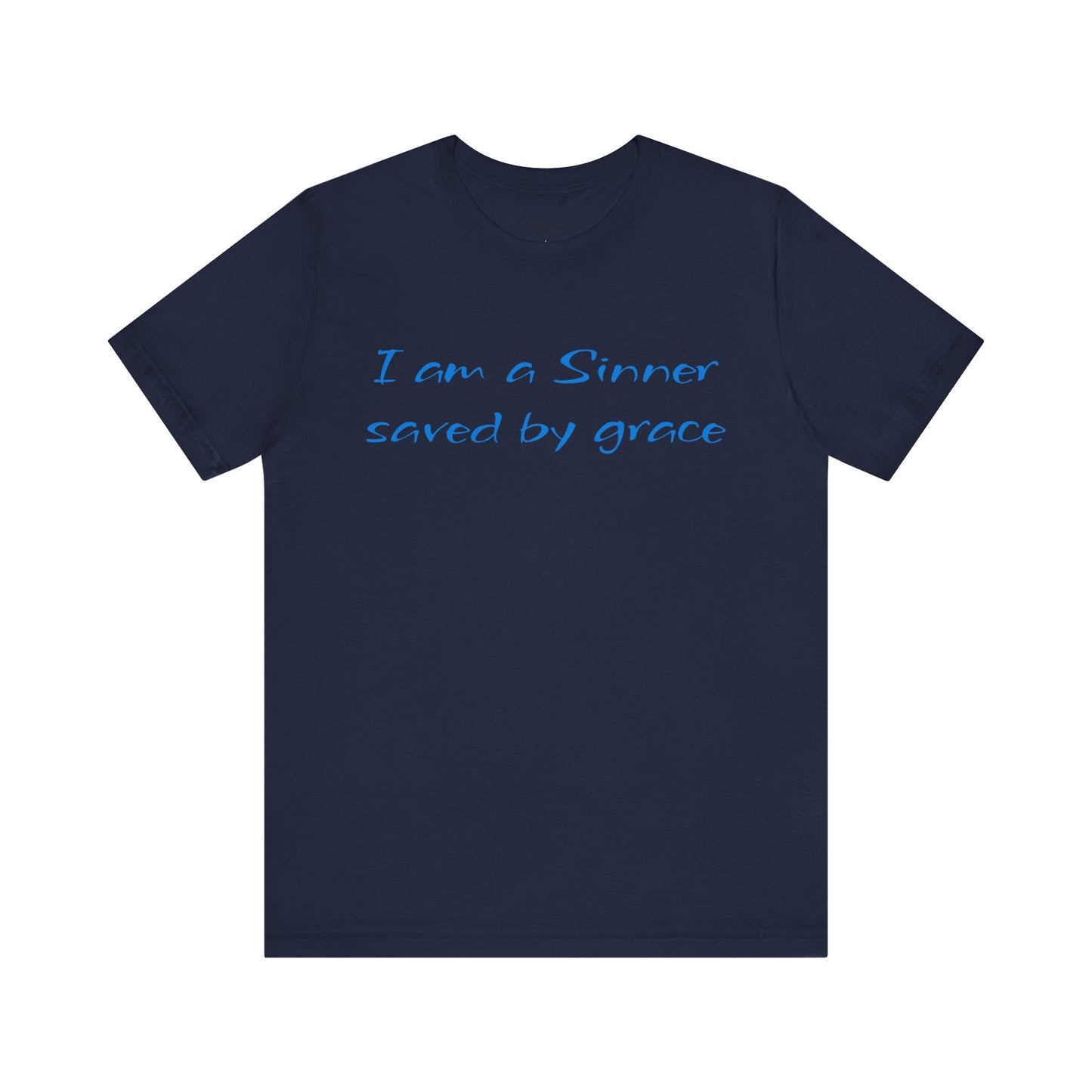 I Am A Sinner Saved By Grace Jersey Short Sleeve Tee