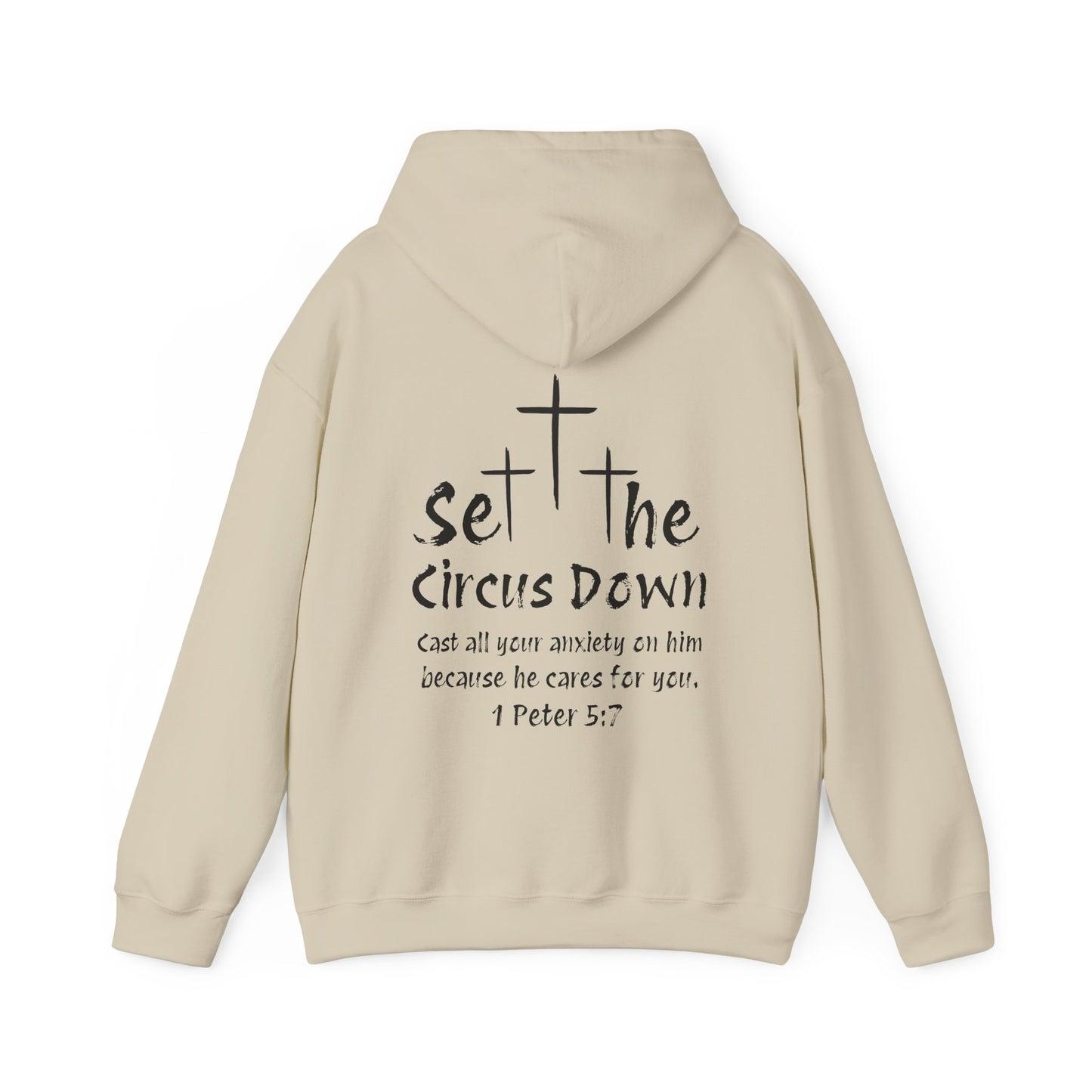 Set the Circus Down 1 Peter 5:7 Unisex Heavy Blend™ Hooded Sweatshirt