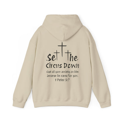 Set the Circus Down 1 Peter 5:7 Unisex Heavy Blend™ Hooded Sweatshirt