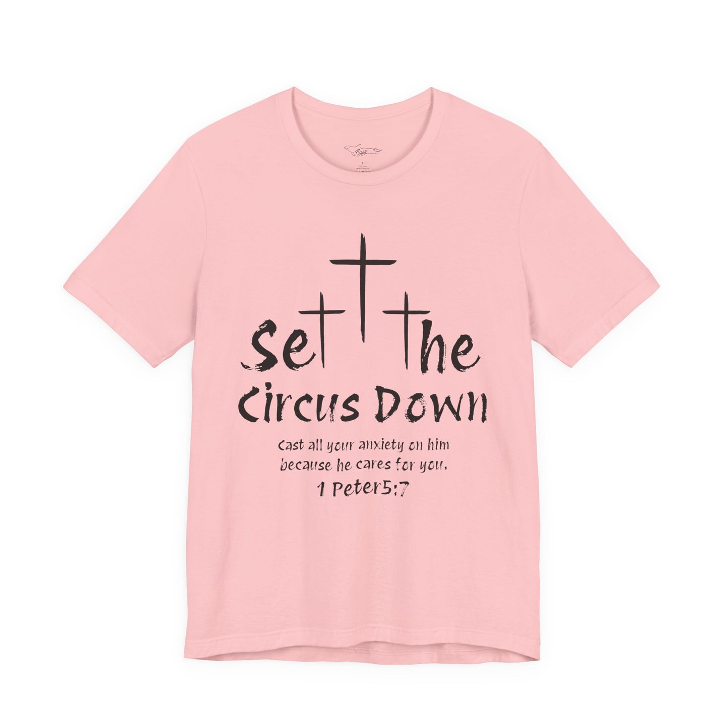 Set The Circus Down 1 Peter 5:7 Unisex Jersey Short Sleeve Tee