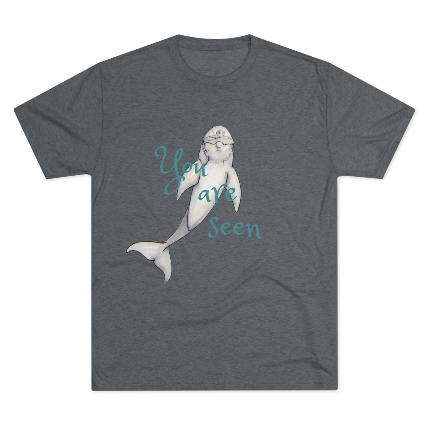 You are Seen Dolphin Unisex Tri-Blend Crew Tee