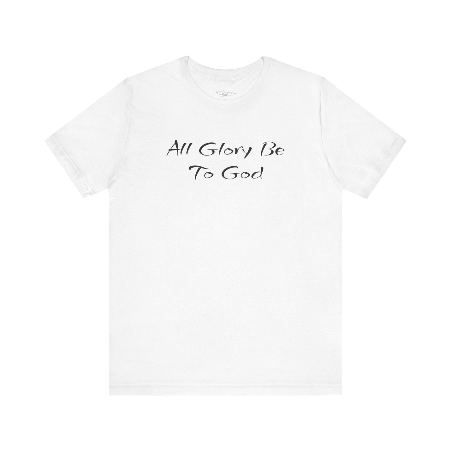 All Glory Be To God Jersey Short Sleeve Tee