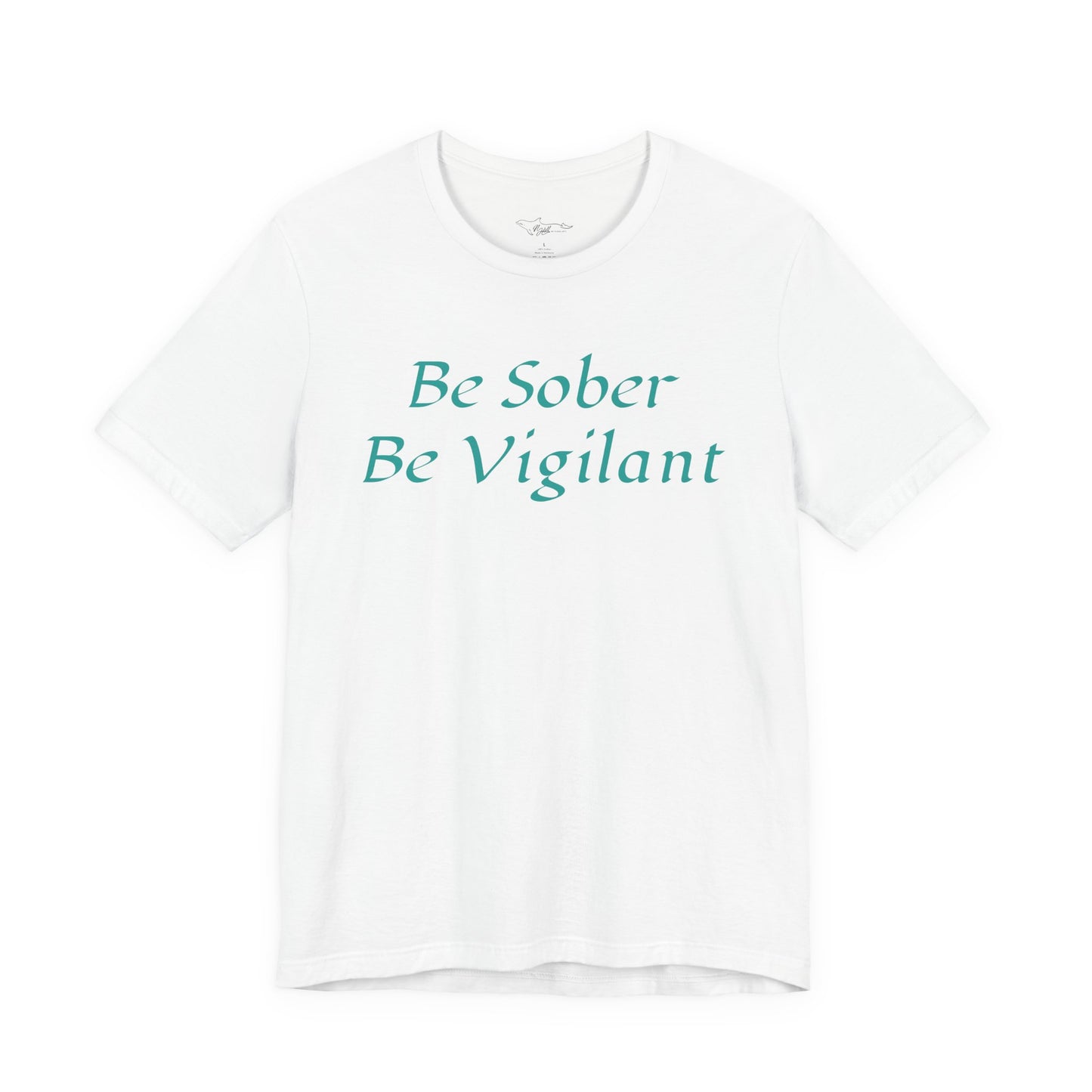 Be Sober, Be Vigilant Jersey Short Sleeve Tee