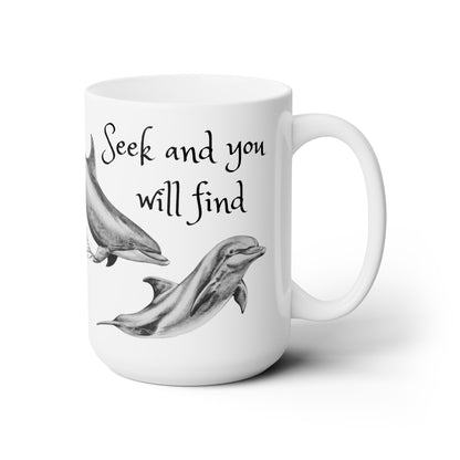 Seek Dolphin Mug Ceramic Mug 15oz